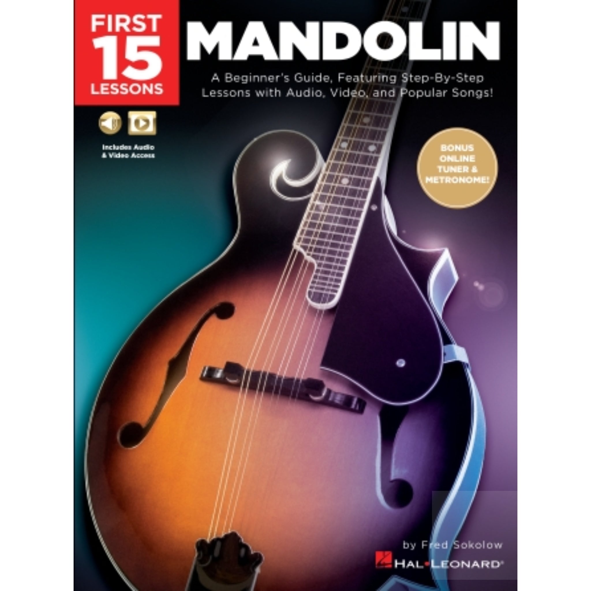 First 15 Lessons – Mandolin A Beginner's Guide, Featuring Step - By - Step Lessons with Audio, Video, and Popular Songs! - El Cajon Guitars and Music