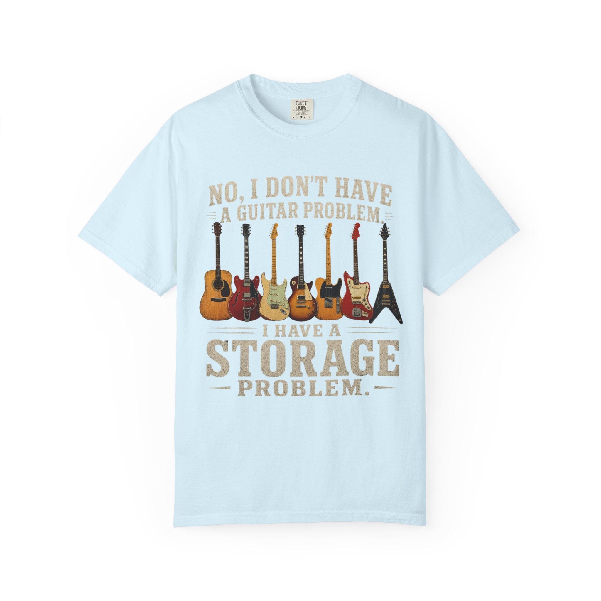 No I Don't Have A Guitar Problem Shirt | Funny Guitar Collector T-Shirt | Vintage Guitarist Gift Tee | Music Lover Shirt