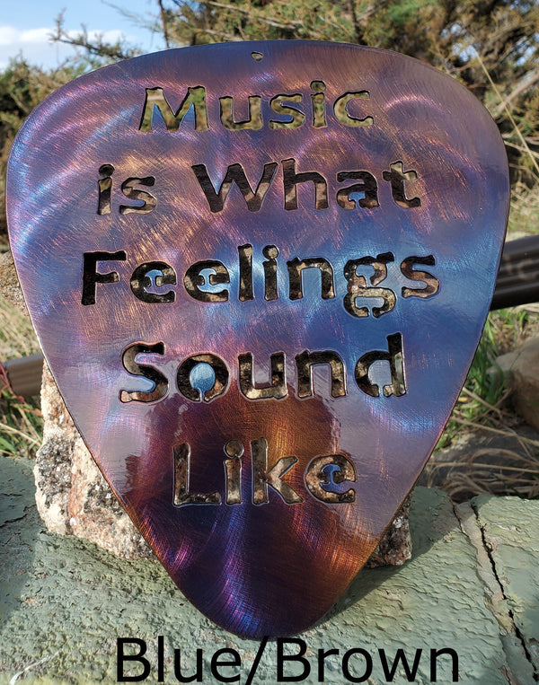 Music is What Feelings Sound Like Guitar Pick Metal Art