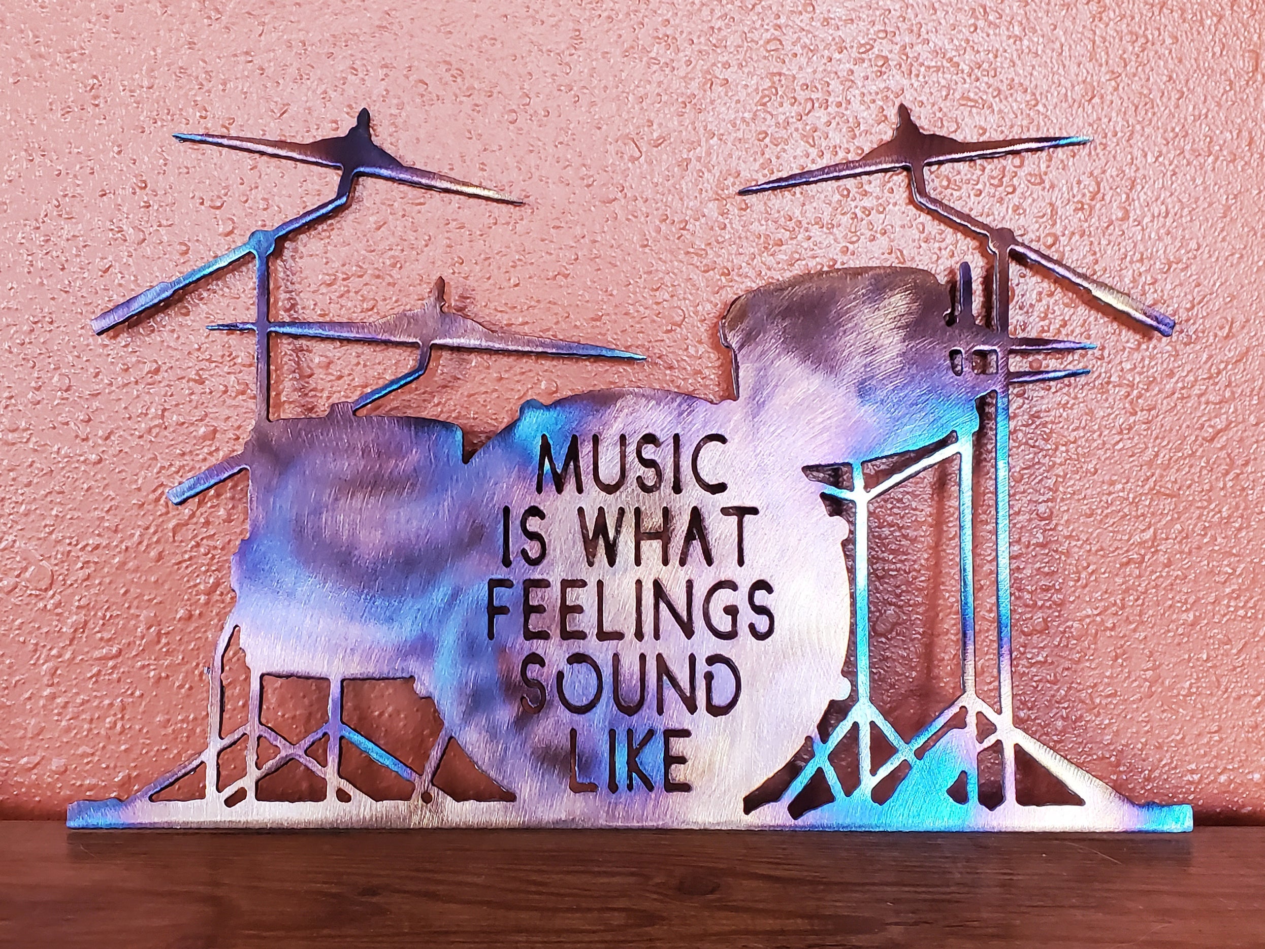 Music is What Feelings Sound Like with Drum Set Metal Art