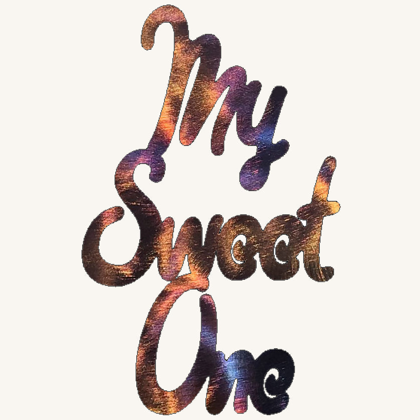 My Sweet One Metal Art