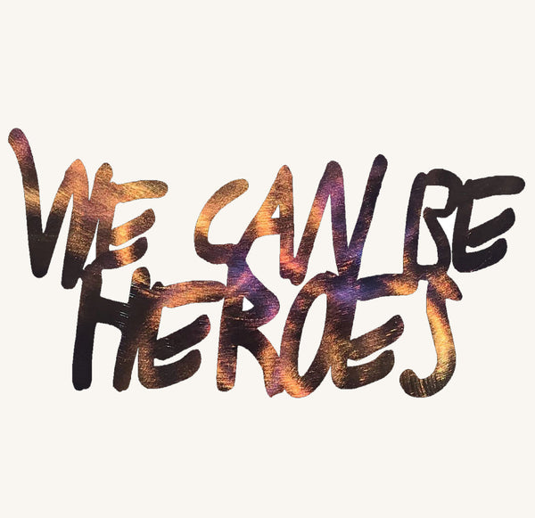 David Bowie "We Can Be Heroes" Metal Art