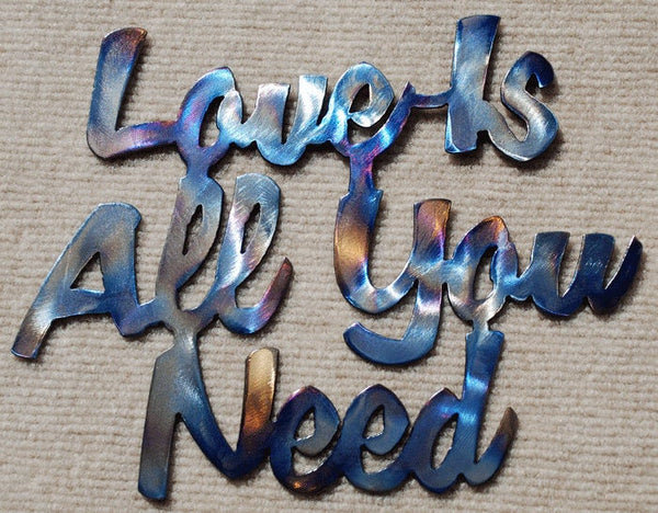 Love Is All You Need Metal Art