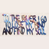 To the River I Go to Lose My Mind and Find My Soul Metal Sculpture - 16"