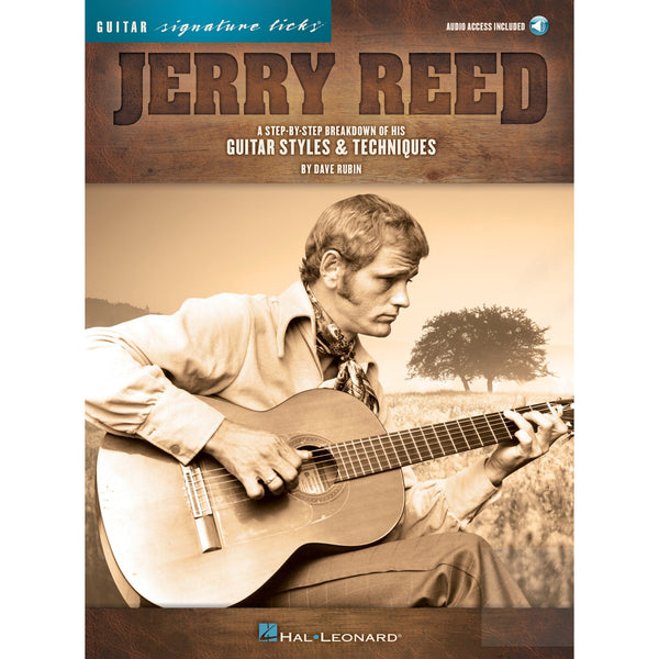 Jerry Reed - Signature Licks - A Step - by - Step Breakdown of His Guitar Styles & Techniques - El Cajon Guitars and Music